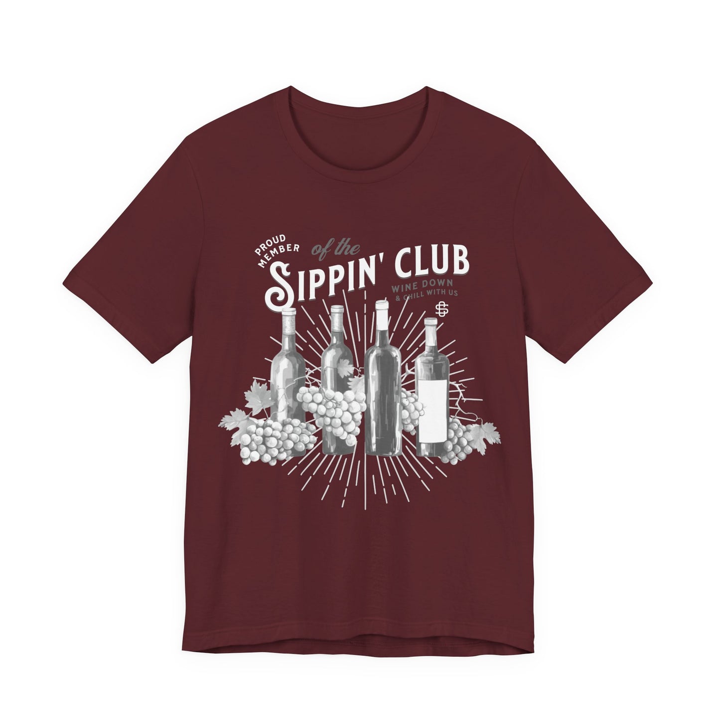 Proud Member Of The Sippin' Club T-Shirt