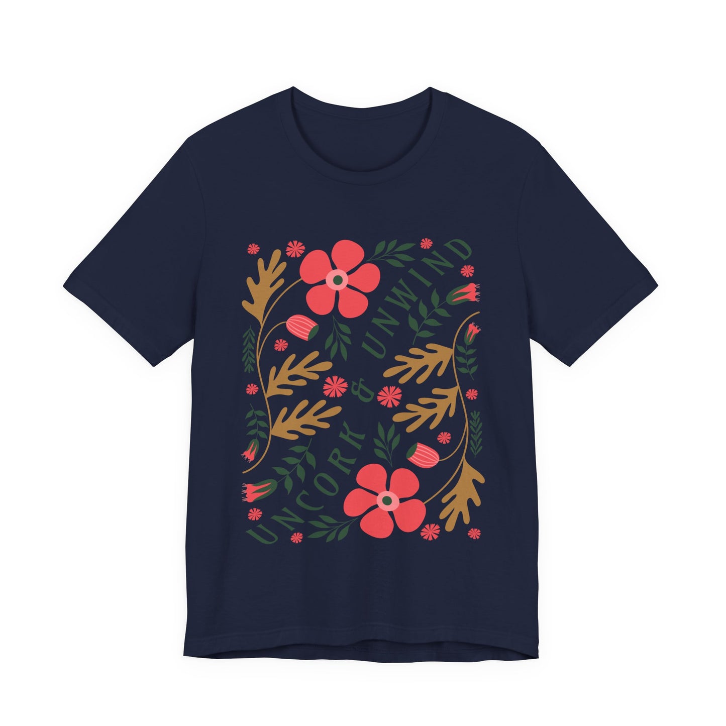 Uncork & Unwind T-Shirt