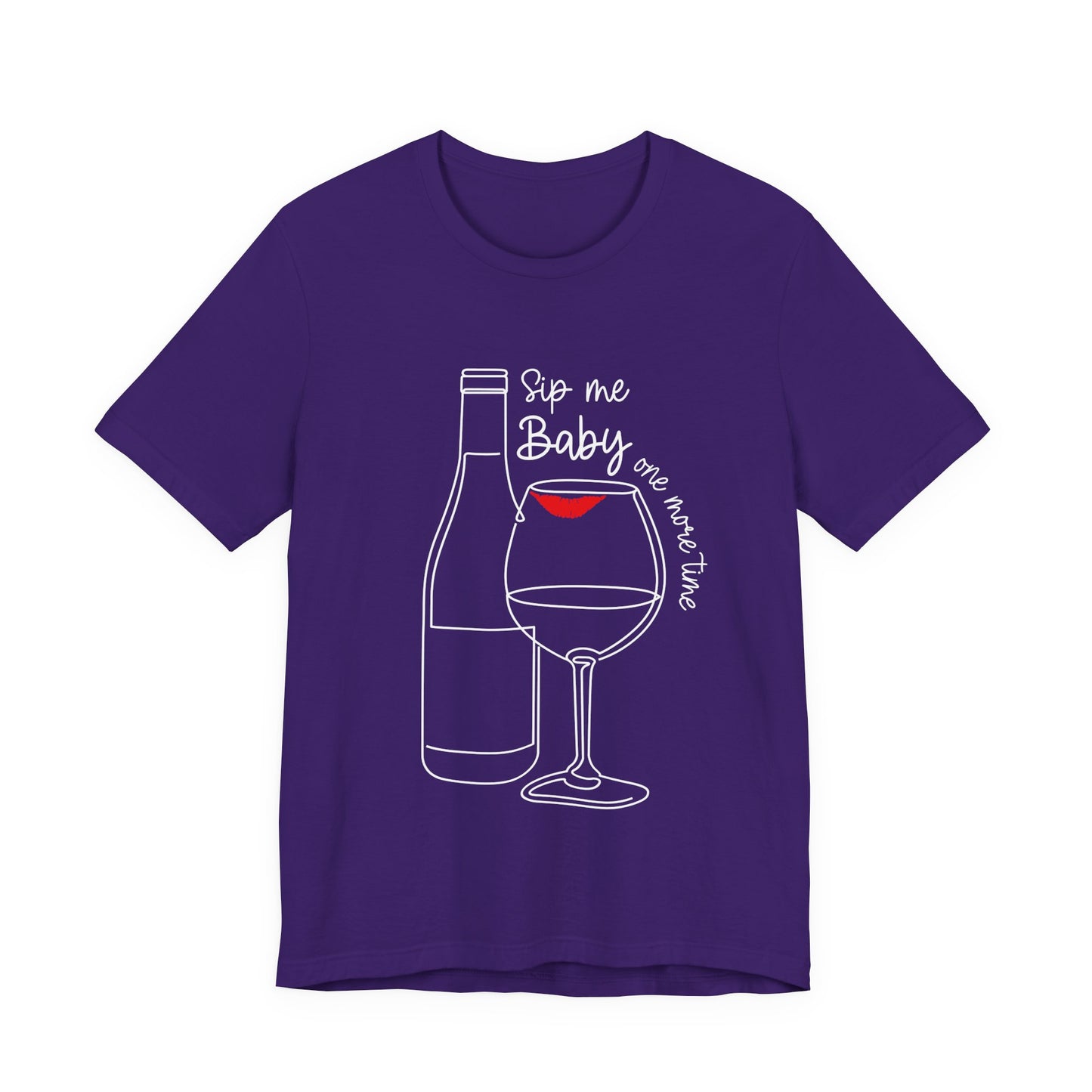 Sip Me Baby One More Time T-Shirt
