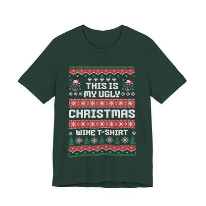 This Is My Ugly Christmas Wine T-shirt