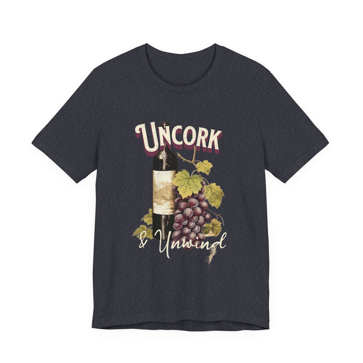 Uncork & Unwind Vineyard T-Shirt