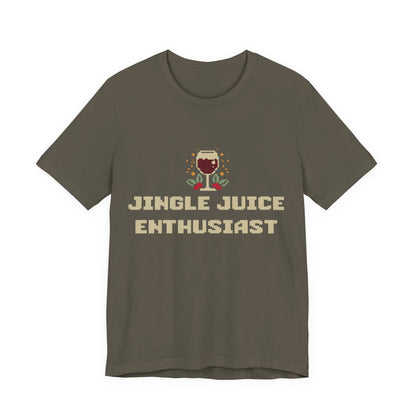 Jingle Juice Enthusiast T-Shirt