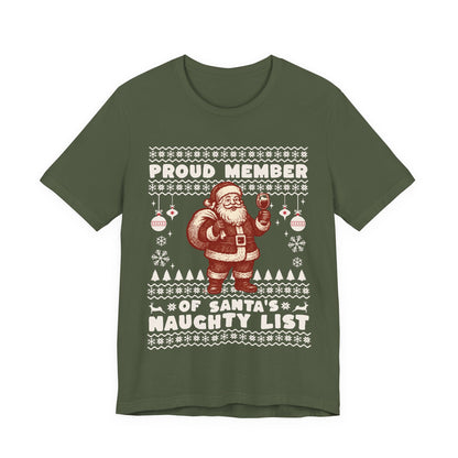 Proud Member of Santa's Naughty List T-shirt