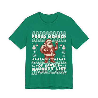 Proud Member of Santa's Naughty List T-shirt