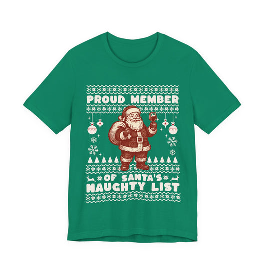 Proud Member of Santa's Naughty List T-shirt