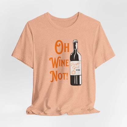 Pumpkin Spice Wine T-Shirt