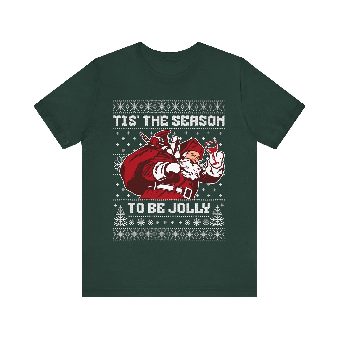Tis The Season To Be Jolly Wine T-shirt