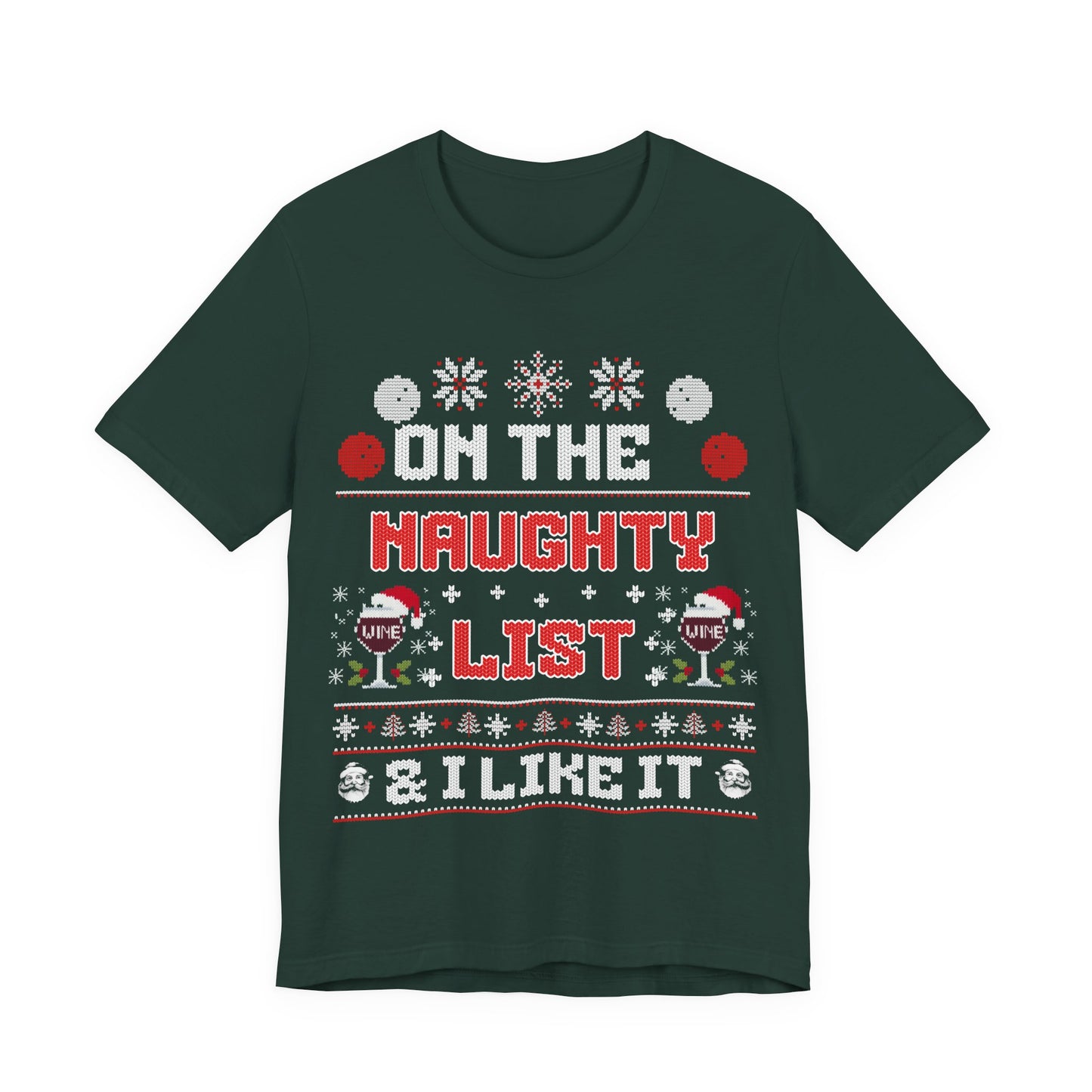 On The Naughty List &I Like It T-shirt