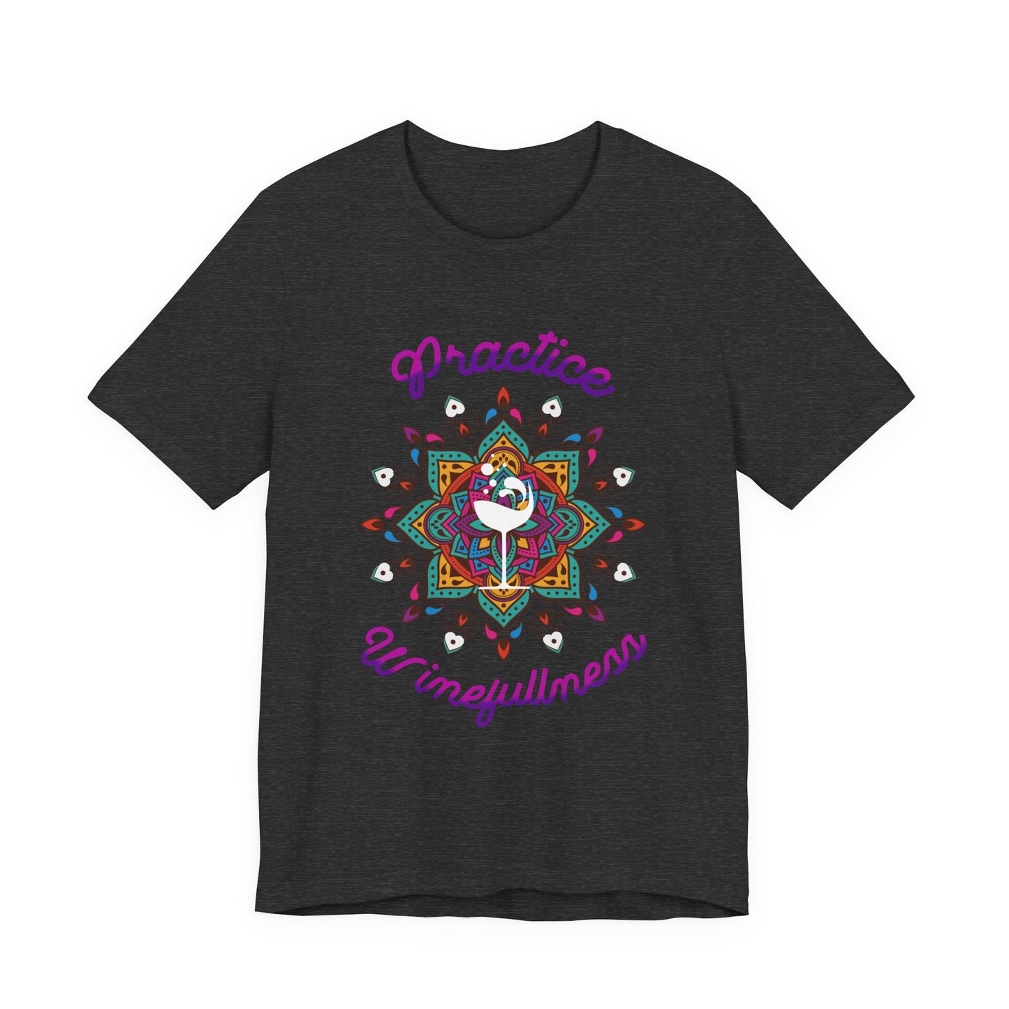 Practive Winefullness T-Shirt