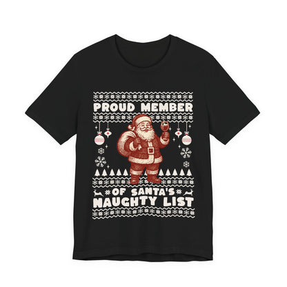 Proud Member of Santa's Naughty List T-shirt