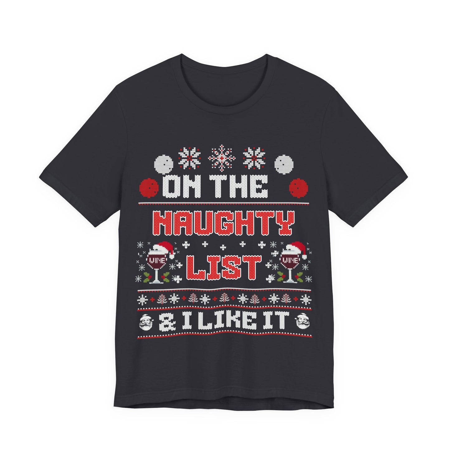 On The Naughty List &I Like It T-shirt