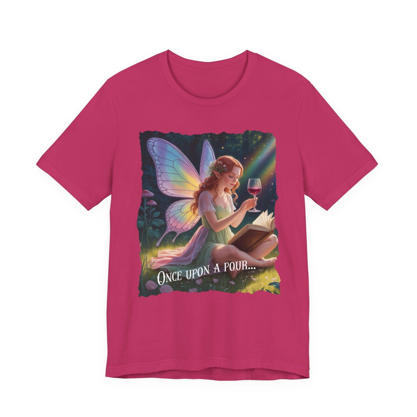 Once Upon A Pour T-Shirt