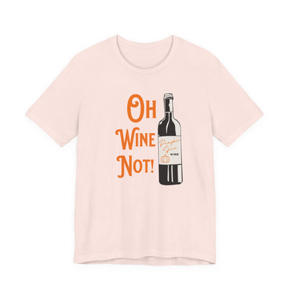 Pumpkin Spice Wine T-Shirt