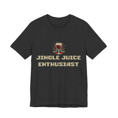 Jingle Juice Enthusiast T-Shirt