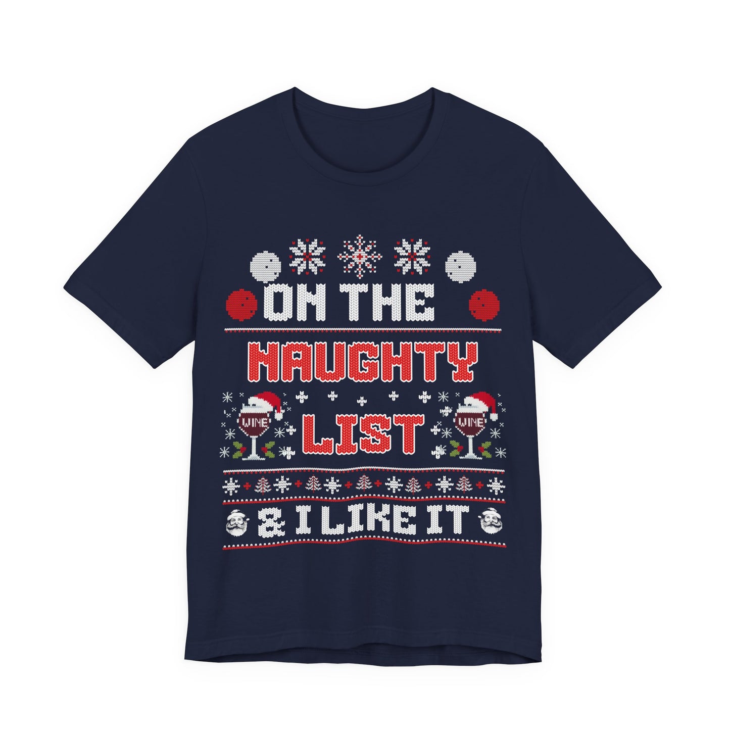 On The Naughty List &I Like It T-shirt
