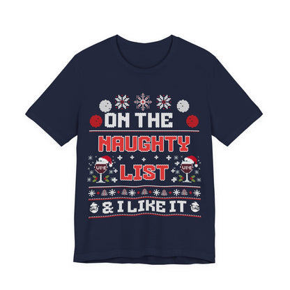 On The Naughty List &I Like It T-shirt