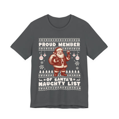 Proud Member of Santa's Naughty List T-shirt