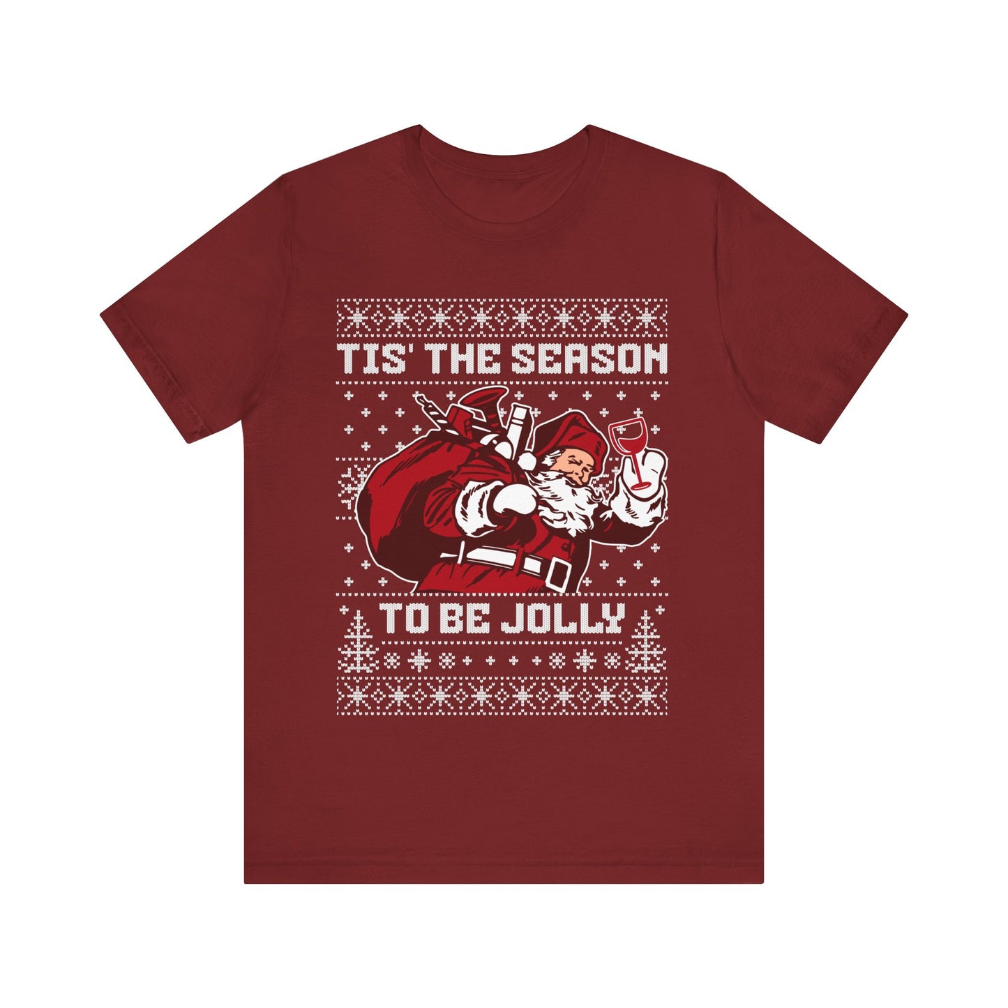 Tis The Season To Be Jolly Wine T-shirt