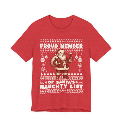 Proud Member of Santa's Naughty List T-shirt
