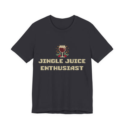 Jingle Juice Enthusiast T-Shirt