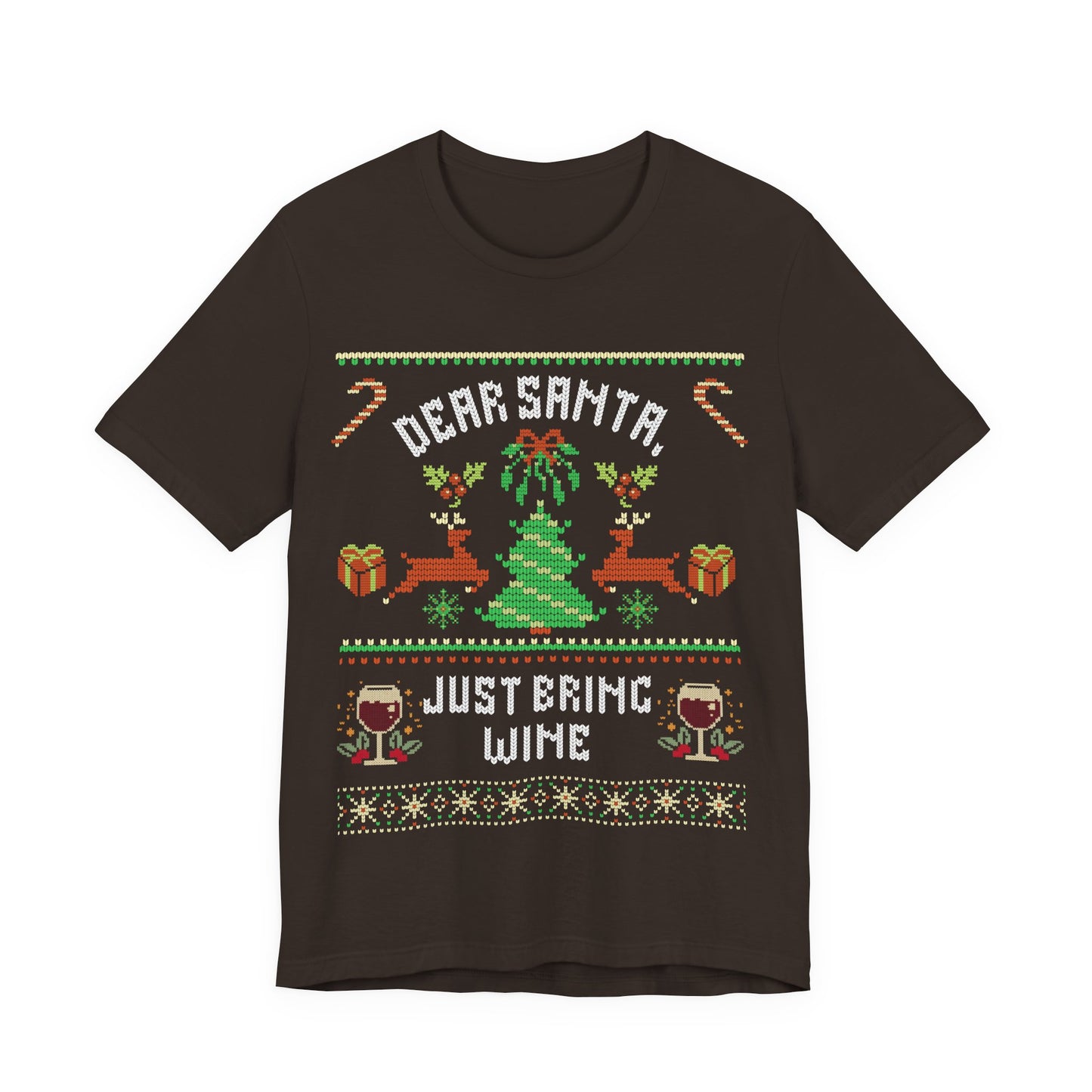 Dear Santa Just Bring Wine T-shirt