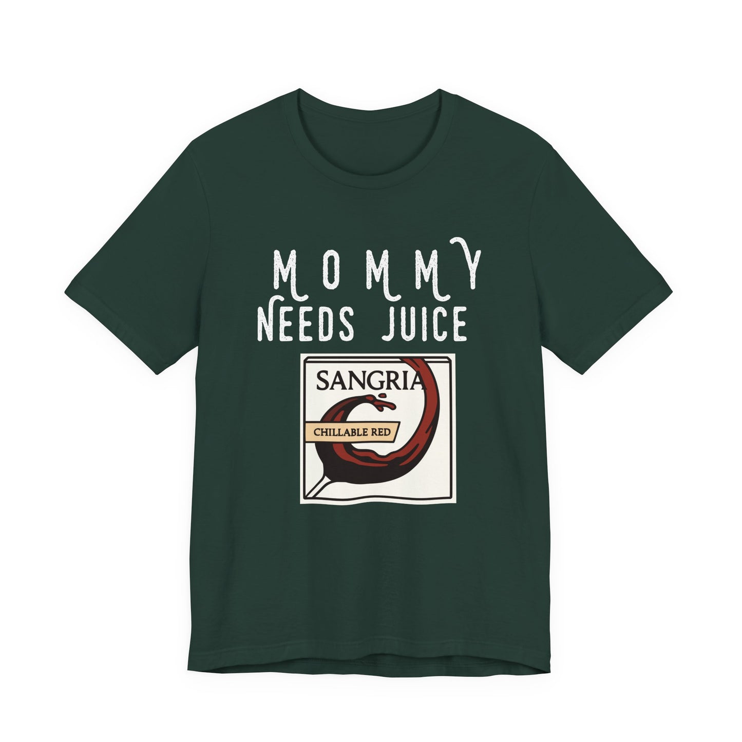 Mommy Needs Juice T-Shirt