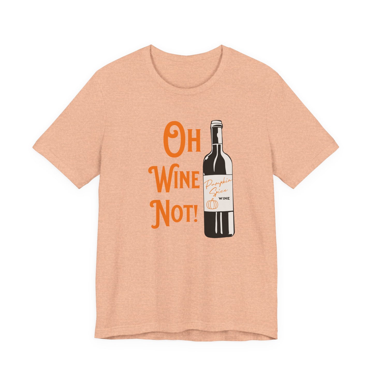 Pumpkin Spice Wine T-Shirt