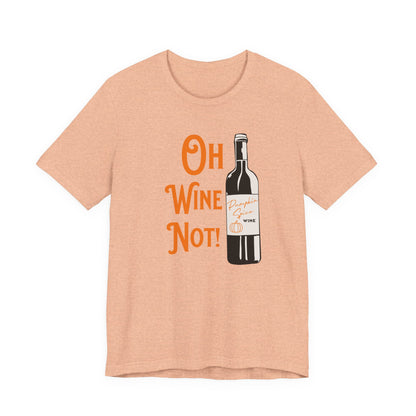 Pumpkin Spice Wine T-Shirt