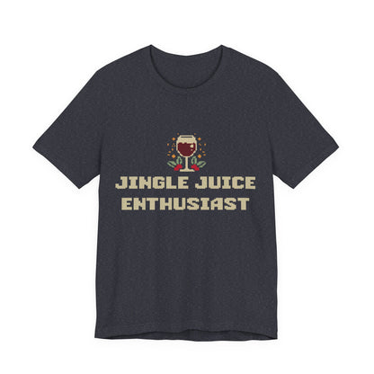 Jingle Juice Enthusiast T-Shirt