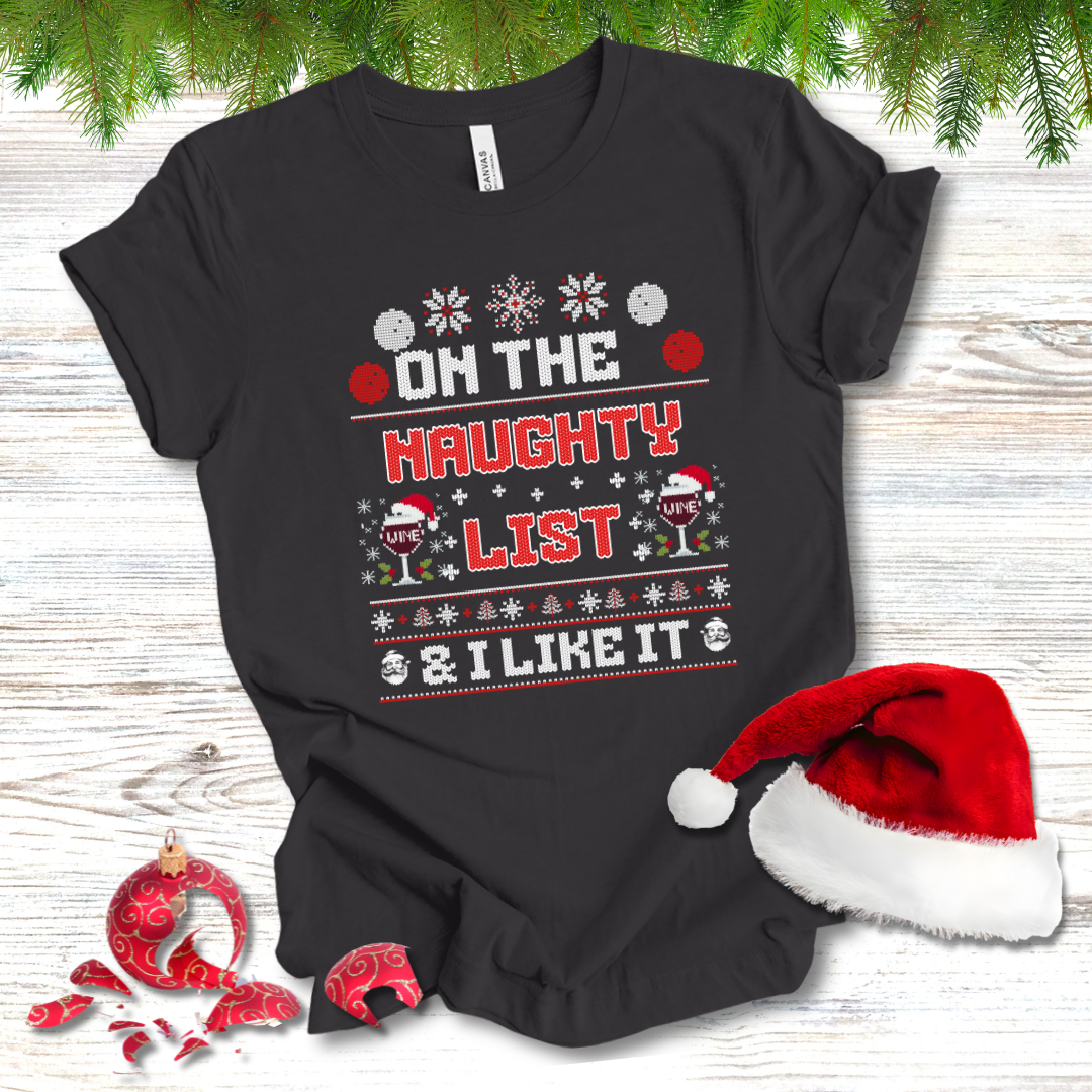 On The Naughty List &I Like It T-shirt