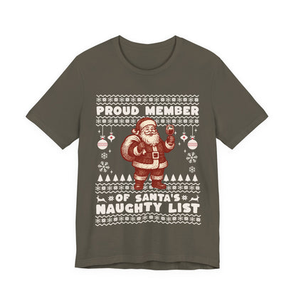 Proud Member of Santa's Naughty List T-shirt