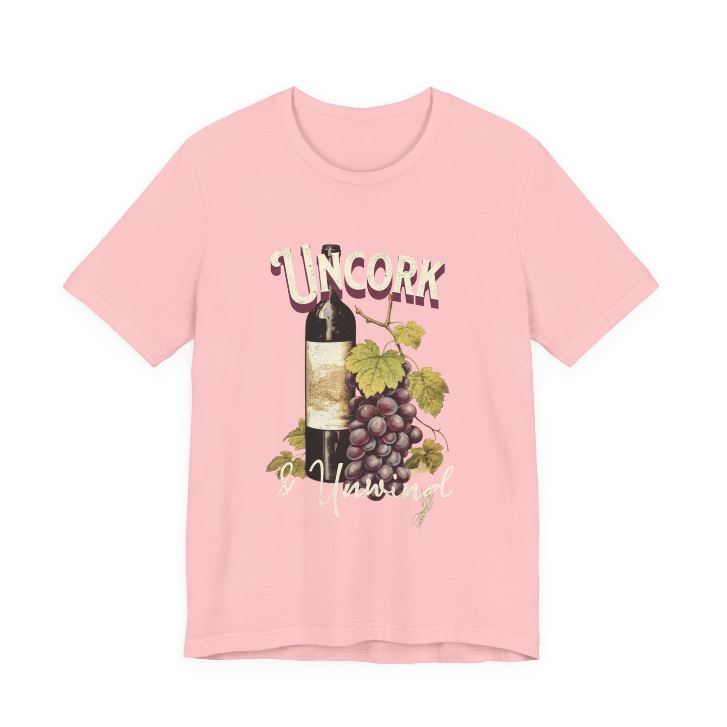 Uncork & Unwind Vineyard T-Shirt