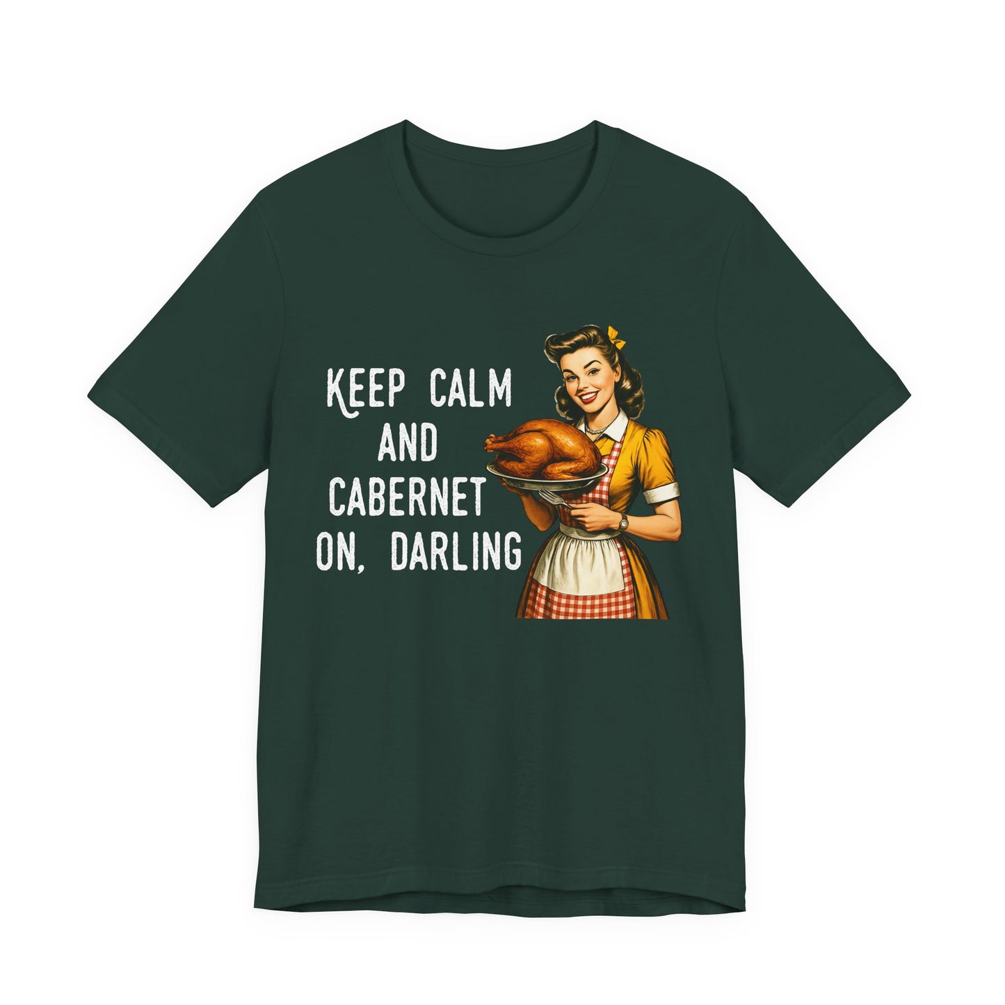 Keep Calm And Cabernet On Darling Vintage T-Shirt