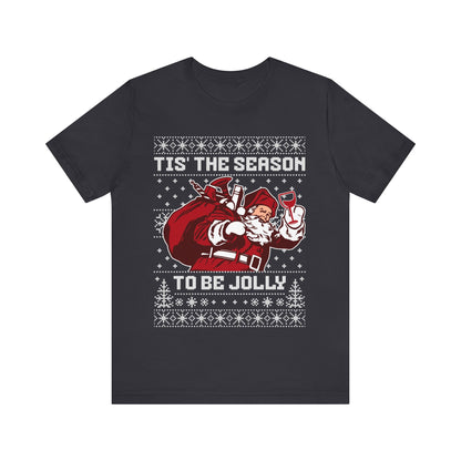 Tis The Season To Be Jolly Wine T-shirt