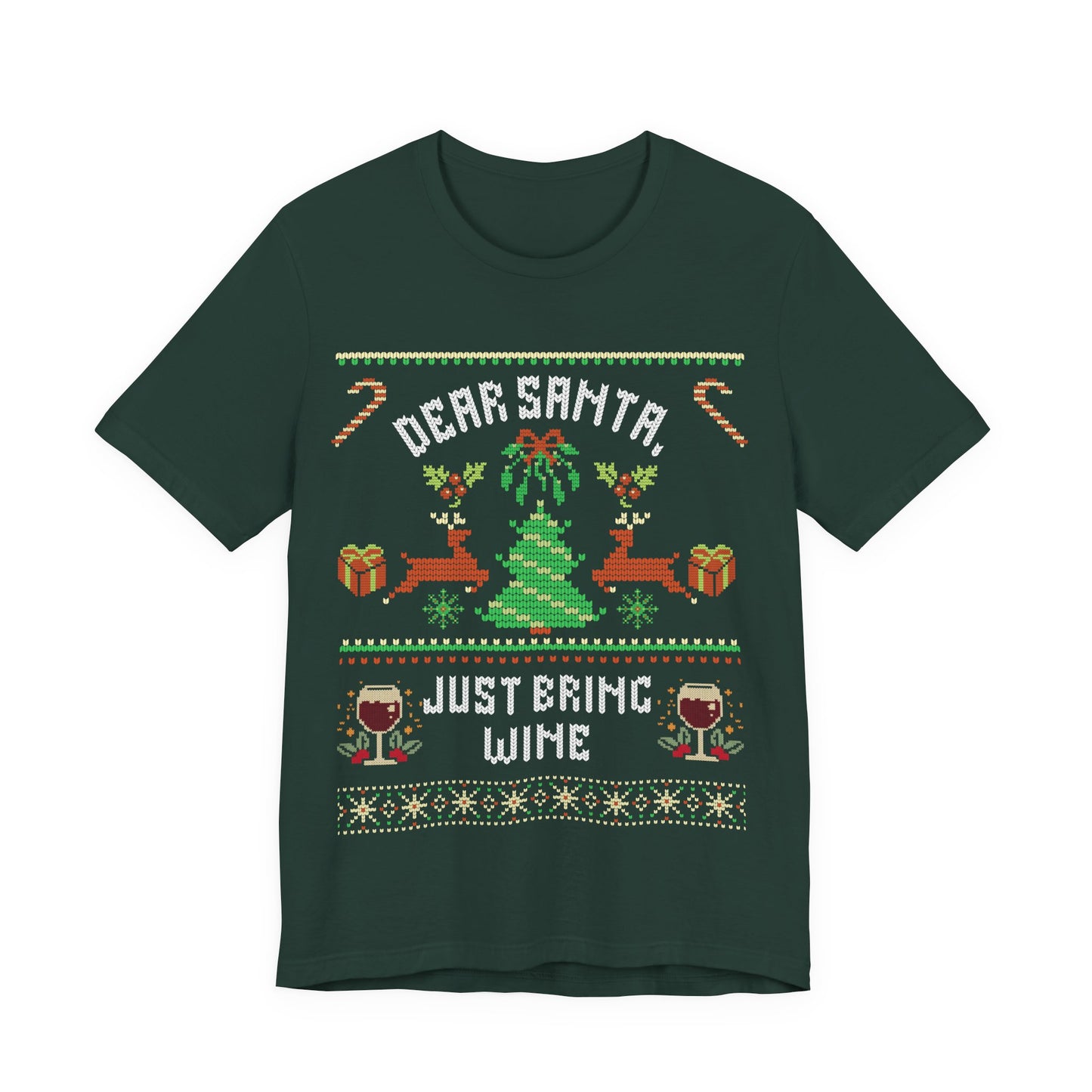 Dear Santa Just Bring Wine T-shirt