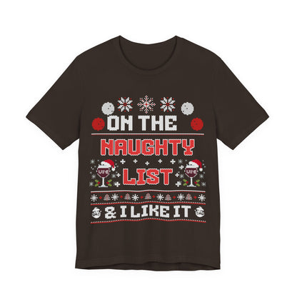 On The Naughty List &I Like It T-shirt