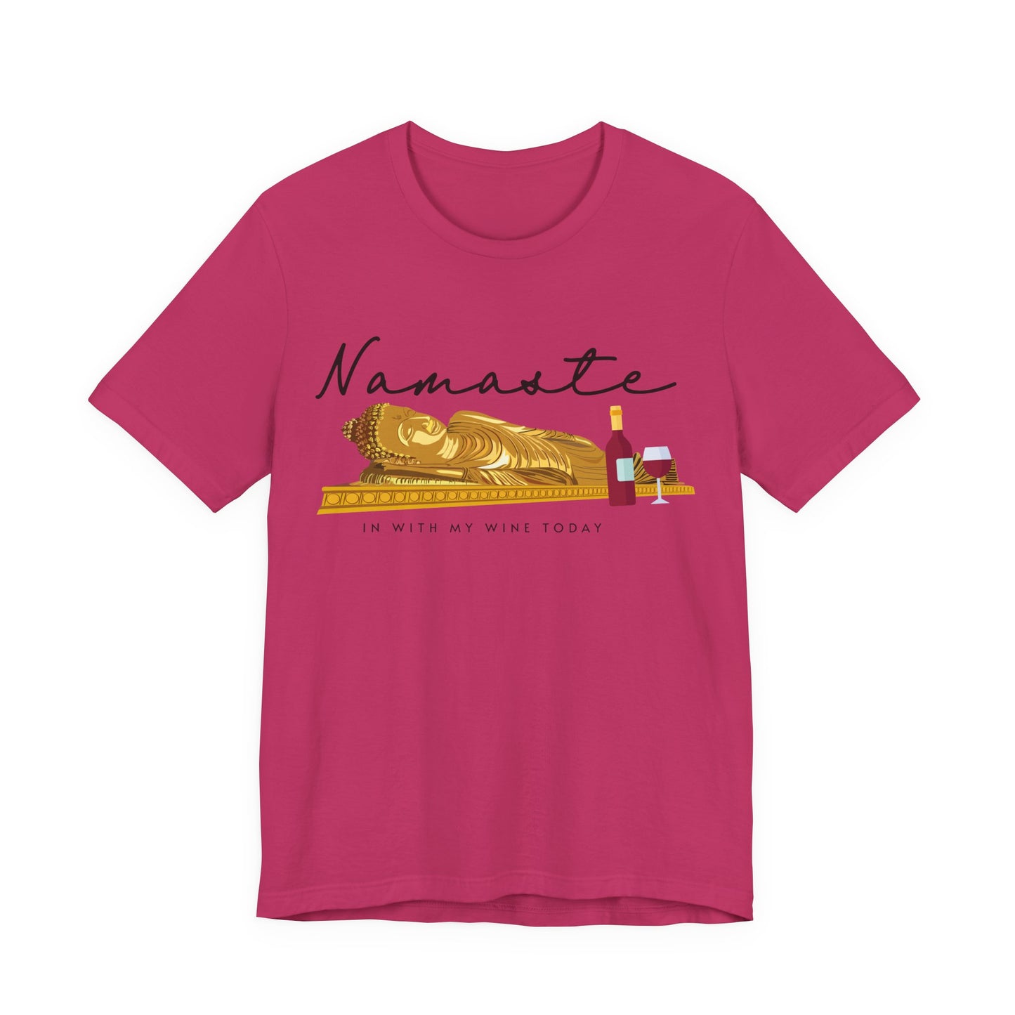 Namaste In With My Wine Today T-Shirt