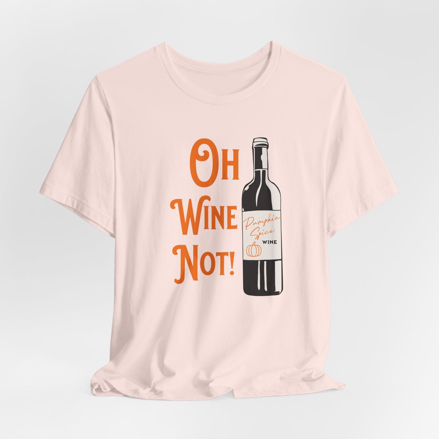 Pumpkin Spice Wine T-Shirt