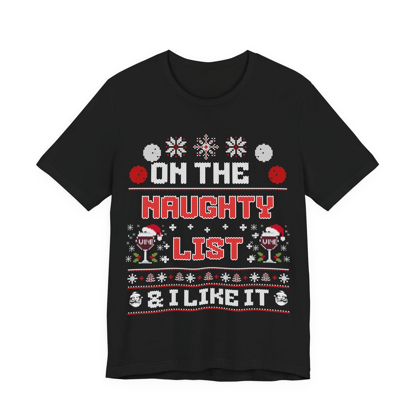 On The Naughty List &I Like It T-shirt