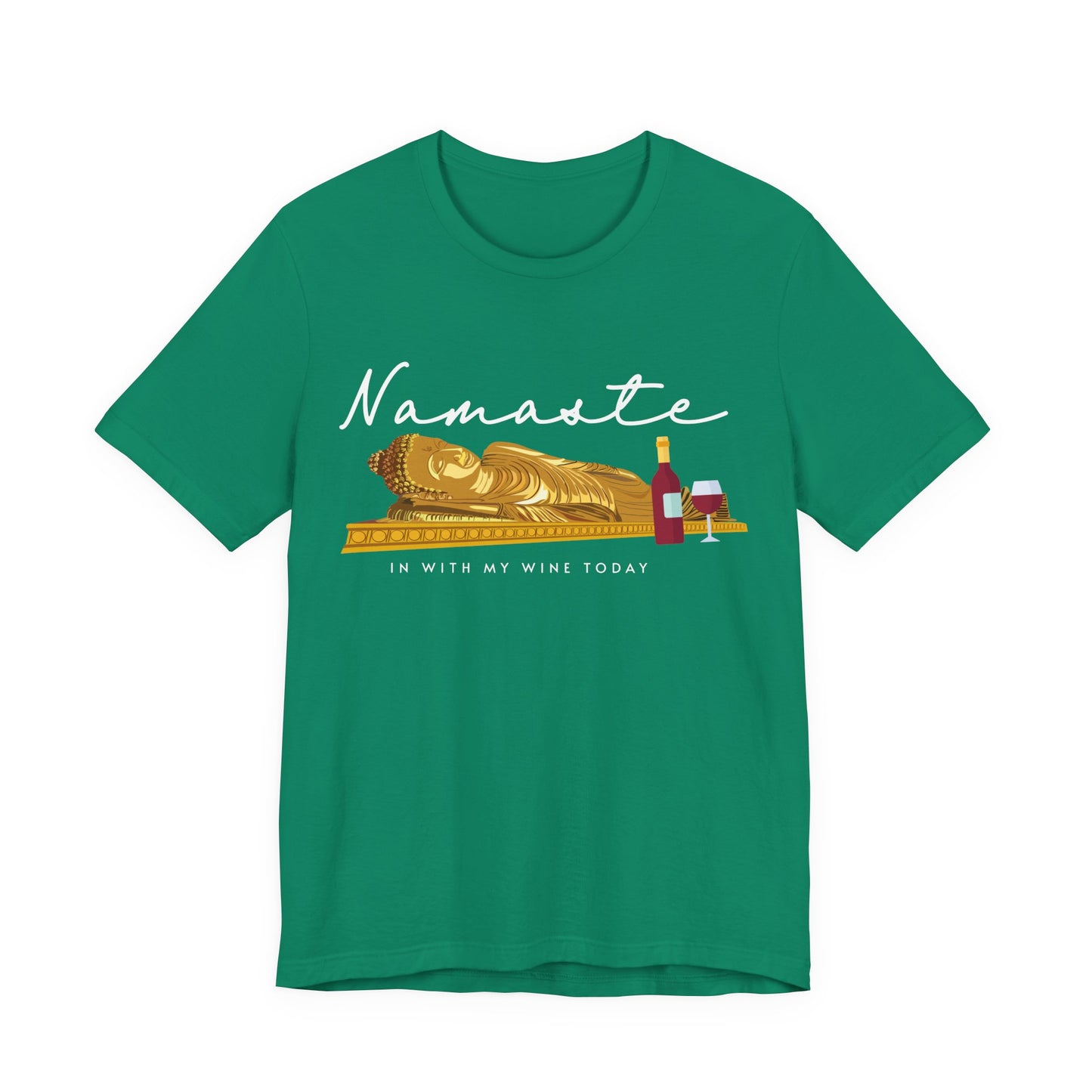 Namaste In With My Wine Today T-Shirt