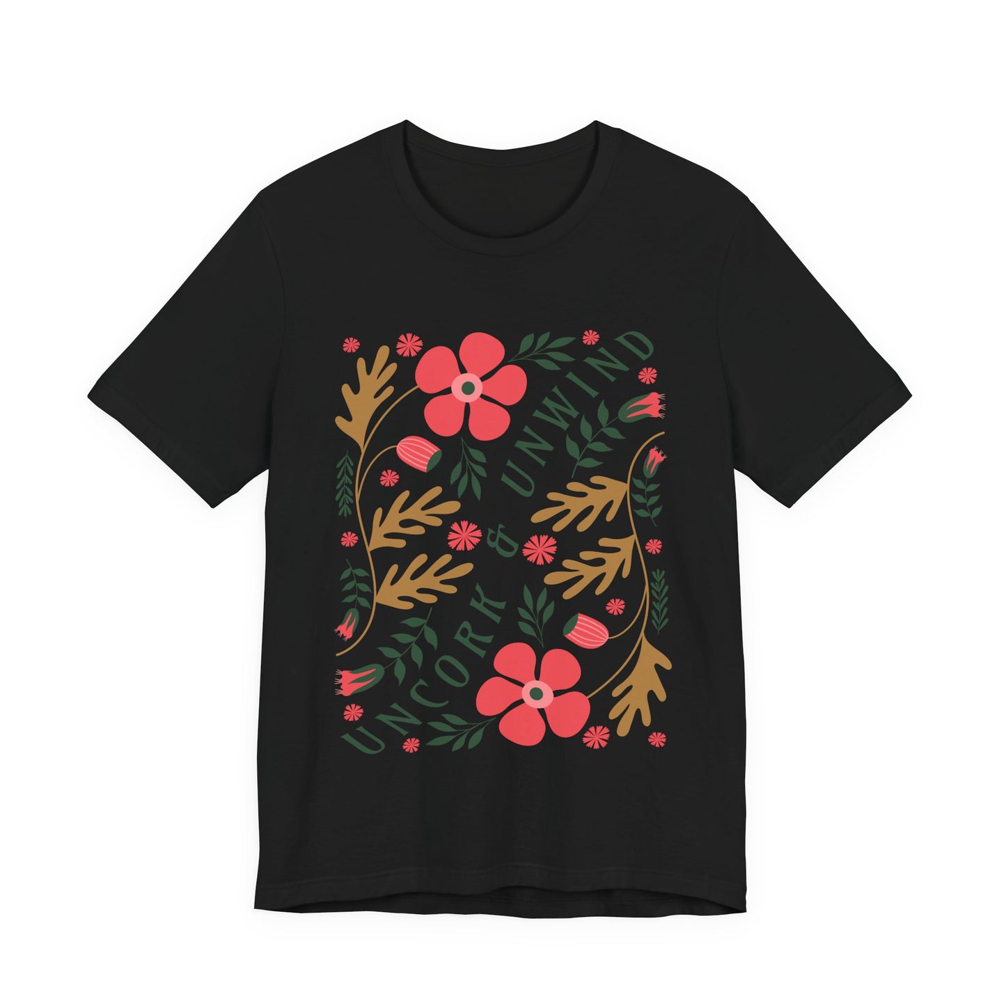 Uncork & Unwind T-Shirt