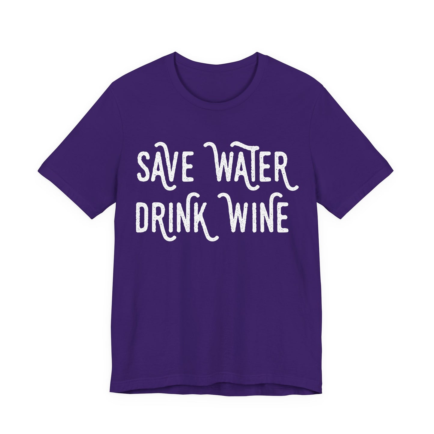 Save Water Drink Wine T-Shirt