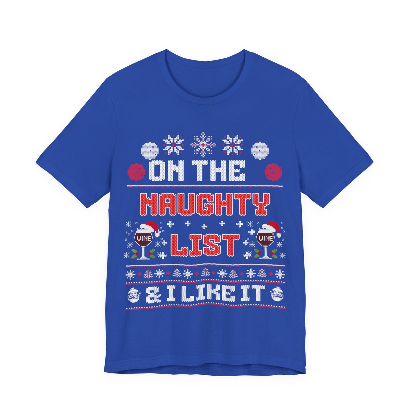 On The Naughty List &I Like It T-shirt