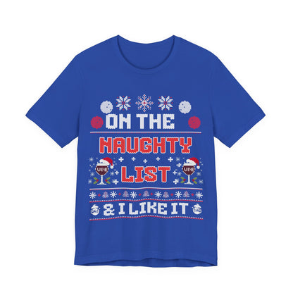 On The Naughty List &I Like It T-shirt