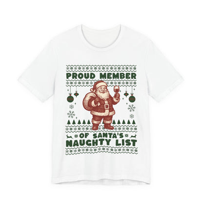 Proud Member of Santa's Naughty List T-shirt