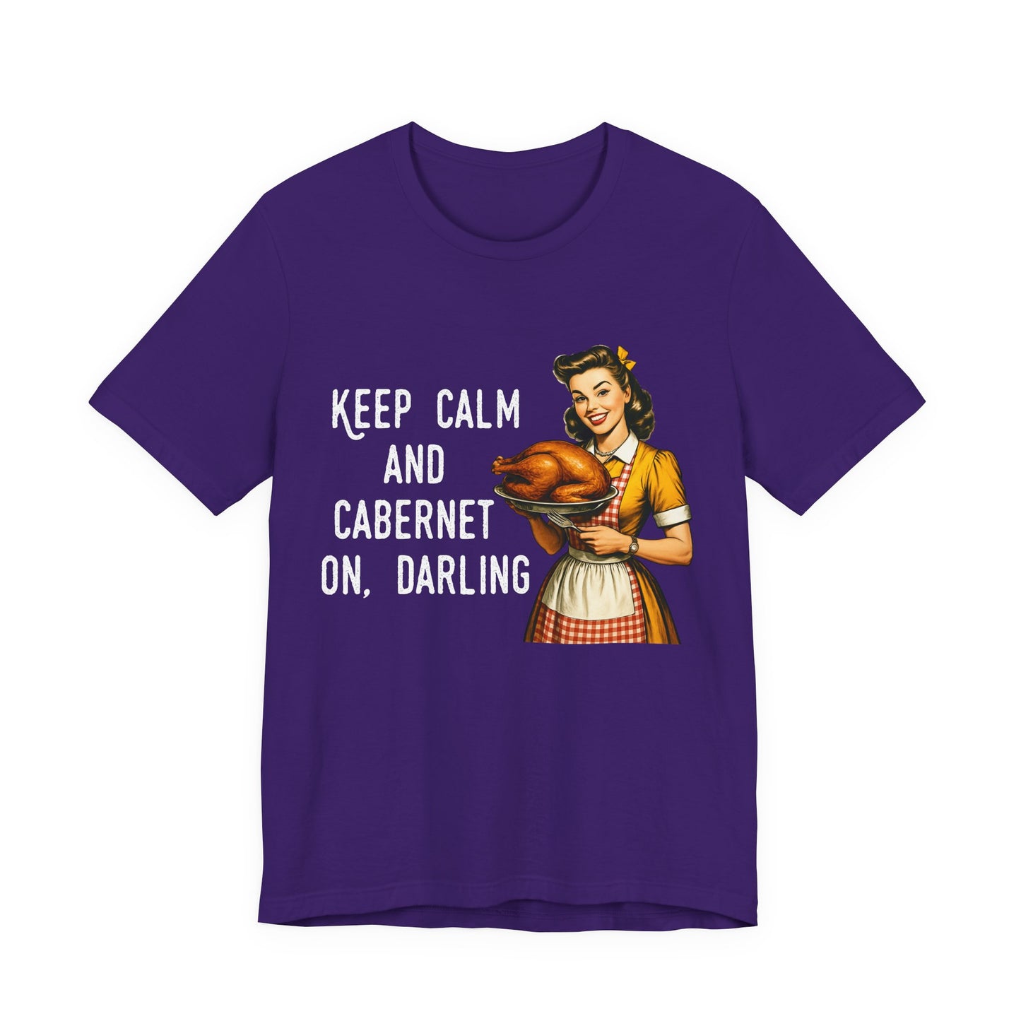 Keep Calm And Cabernet On Darling Vintage T-Shirt