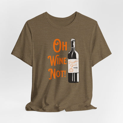 Pumpkin Spice Wine T-Shirt