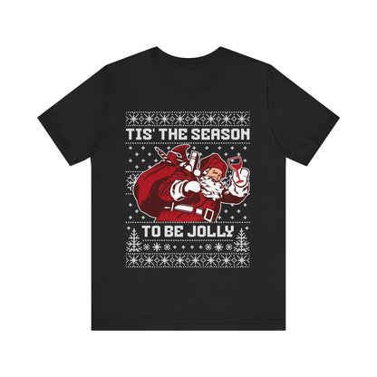 Tis The Season To Be Jolly Wine T-shirt