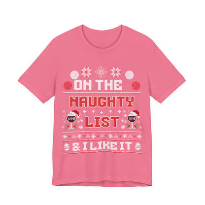 On The Naughty List &I Like It T-shirt