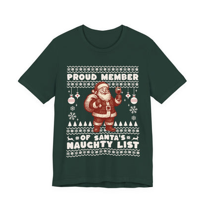 Proud Member of Santa's Naughty List T-shirt